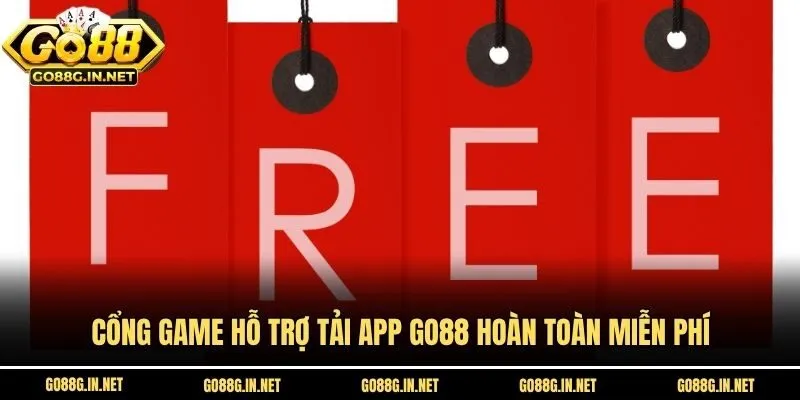 Cổng game hỗ trợ tải app Go88 hoàn toàn miễn phí